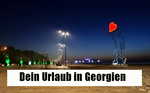 Dein Urlaub in Georgien